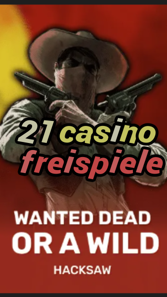 21 casino freispiele-trdjkmsxjksdss.com